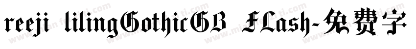 reeji lilingGothicGB FLash字体转换